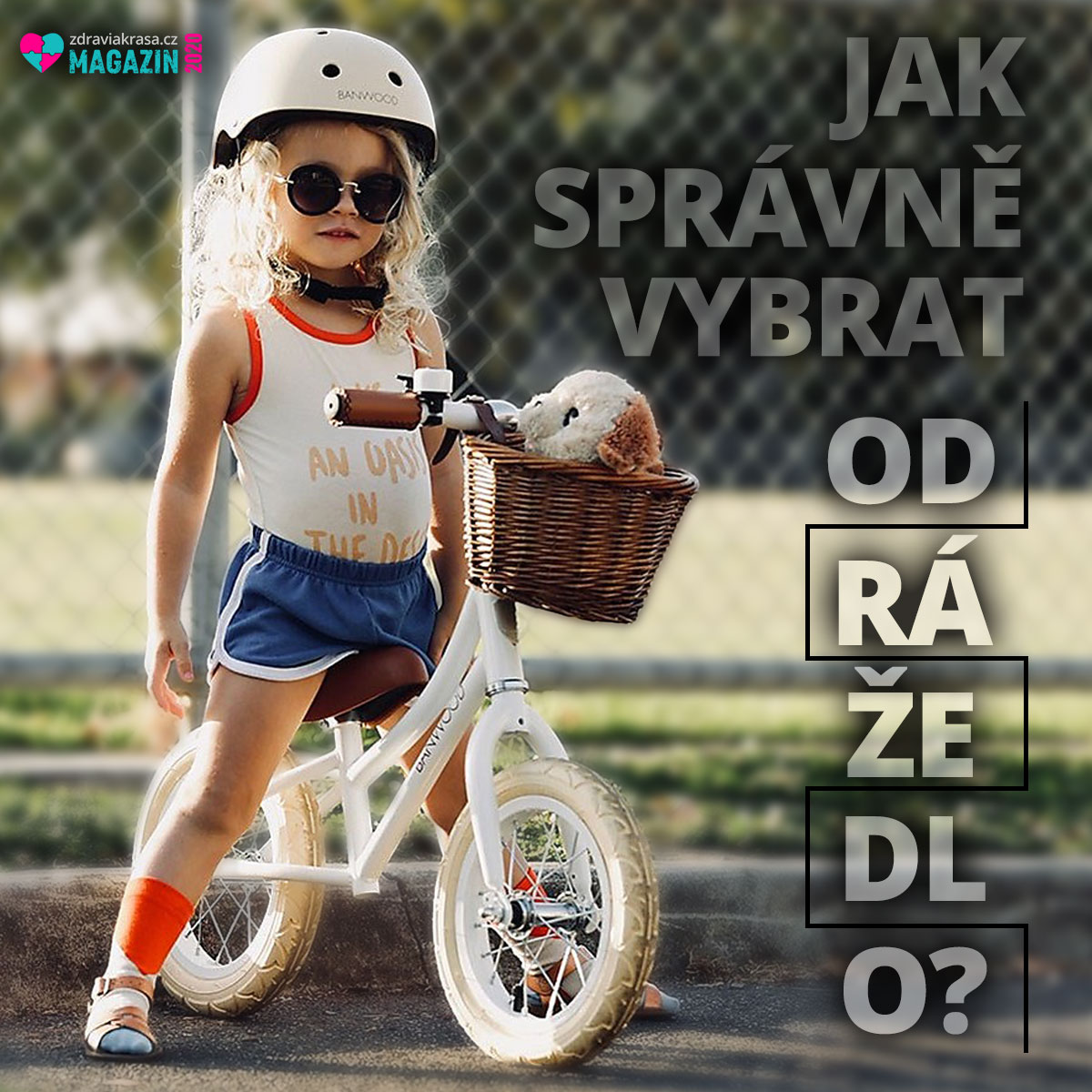 Odstrkovadla a odrážedla patří k základní sportovní výbavě našich děti už od chvíle, kdy se postaví na nožičky.